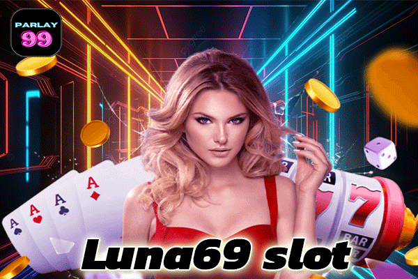 Luna69-slot