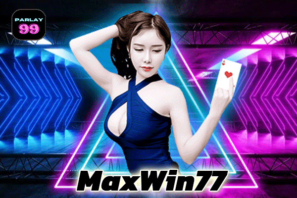 MaxWin77